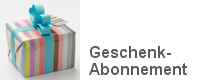 Geschenk- Abonnement